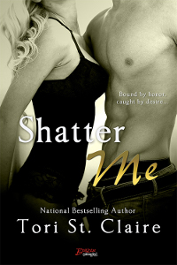 Shatter Me Contemporary Romance by Tori St. Claire